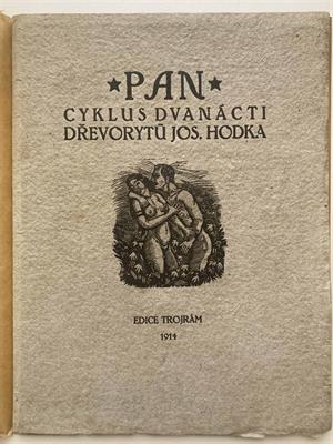 Josef Hodek: Pan. Vzácný cyklus dřevorytů 1914